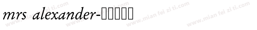mrs alexander字体转换